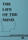 The Life of the Mind (eBook, PDF) The Life of the Mind (eBook, PDF)