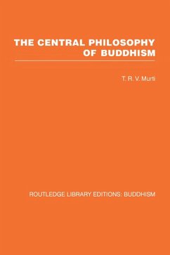The Central Philosophy of Buddhism (eBook, PDF) - Murti, T R V