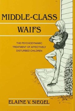 Middle-Class Waifs (eBook, ePUB) - Siegel, Elaine V.