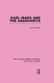 Karl Marx and the Anarchists Library Editions: Political Science Volume 60 (eBook, ePUB)