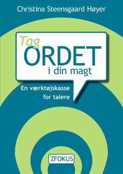 Tag ordet i din magt (eBook, ePUB) - Høyer, Christina Steensgaard