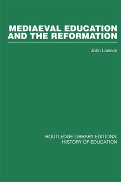 Mediaeval Education and the Reformation (eBook, PDF) - Lawson, John