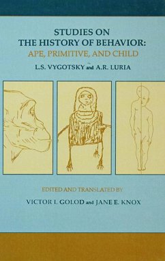 Studies on the History of Behavior (eBook, ePUB) - Vygotsky, L. S.; Luria, A. R.; Knox, Jane E.