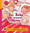 Ein Baby in unserer Mitte - Das... - Bild 1