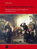 "... dass der Mensch was lernen muss." (eBook, ePUB)