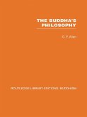 The Buddha's Philosophy (eBook, ePUB)