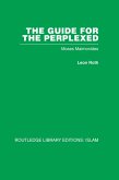 The Guide for the Perplexed (eBook, PDF)