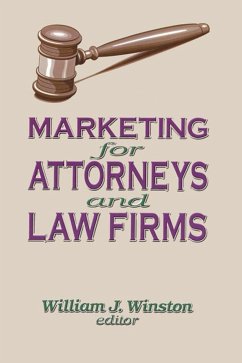 Marketing for Attorneys and Law Firms (eBook, ePUB) - Winston, William