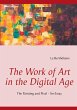 The Work of Art in the Digital Age... - Bild 1