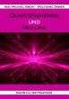 Quantenenergie und Heilung (eBook, ePUB) - Bild 1