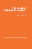 The Buddhist Teaching of Totality (eBook, ePUB)