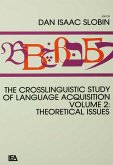 The Crosslinguistic Study of Language Acquisition (eBook, ePUB)