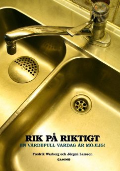 Rik på riktigt (eBook, ePUB) - Warberg, Fredrik; Larsson, Jörgen