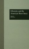 Ethnicity and the American Short Story (eBook, PDF)