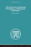 The Economic and Social Foundations of European Civilization (eBook, PDF)