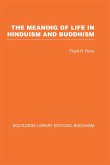 The Meaning of Life in Hinduism and Buddhism (eBook, PDF)