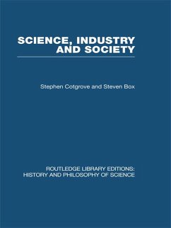 Science Industry and Society (eBook, PDF) - Cotgrove & Box, Stephen And Steven