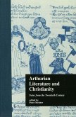 Arthurian Literature and Christianity (eBook, ePUB)