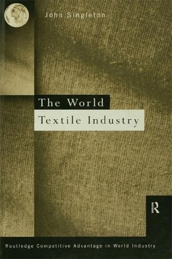 World Textile Industry (eBook, ePUB) - Singleton, John