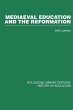 Mediaeval Education and the Reformation... - Bild 1