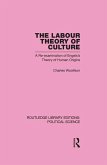 Labour Theory of Culture (eBook, ePUB) Labour Theory of Culture (eBook, ePUB)
