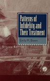 Patterns Of Infidelity And Their Treatment (eBook, PDF)