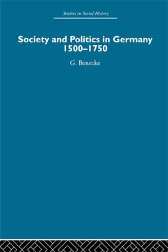 Society and Politics in Germany (eBook, PDF) - Benecke, G.