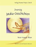 Zwanzig Jataka-Geschichten (eBook, ePUB) Zwanzig Jataka-Geschichten (eBook, ePUB)