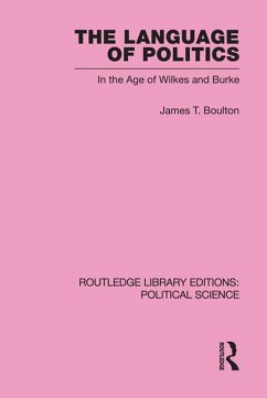 The Language of Politics (eBook, ePUB) - Boulton, James T.