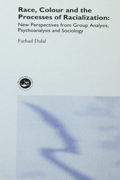 Race, Colour and the Processes of Racialization (eBook, PDF) - Dalal, Farhad