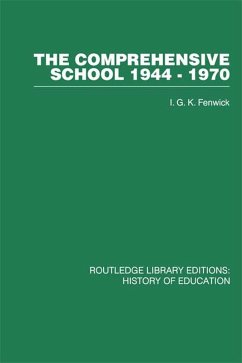 Cover The Comprehensive School 1944-1970 (eBook, PDF)