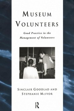 Museum Volunteers (eBook, ePUB) - Goodlad, Sinclair; McIvor, Stephanie