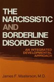 The Narcissistic and Borderline Disorders (eBook, ePUB)