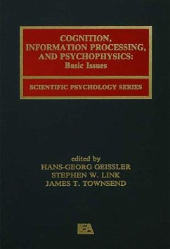 Cognition, Information Processing, and Psychophysics (eBook, ePUB)