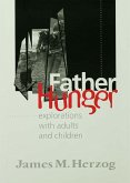 Father Hunger (eBook, PDF) Father Hunger (eBook, PDF)