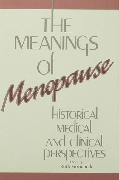 The Meanings of Menopause (eBook, ePUB) The Meanings of Menopause (eBook, ePUB)