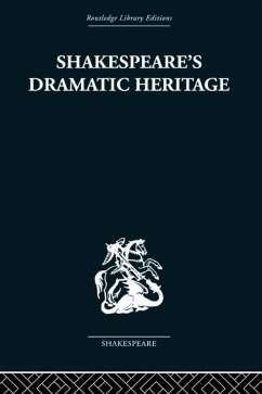 Shakespeare's Dramatic Heritage (eBook, PDF) - Wickham, Glynne