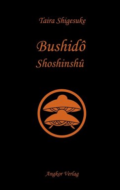 Bushidô Shoshinshû (eBook, ePUB) - Shigesuke, Taira; Yûzan, Daidôji