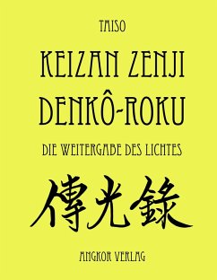 Denkôroku (eBook, ePUB) - Jokin, Keizan