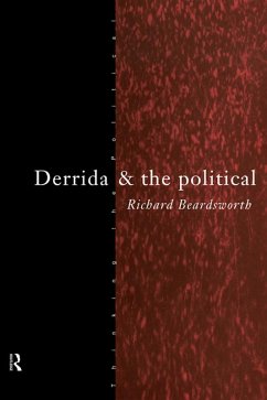 Derrida and the Political (eBook, PDF) - Beardsworth, Richard
