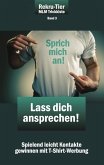 REKRU-TIER MLM Trickkiste Band 3: Lass dich ansprechen! (eBook, ePUB)