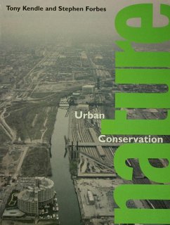 Urban Nature Conservation (eBook, ePUB) - Forbes, Stephen; Kendle, Tony