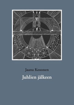 Juhlien jälkeen (eBook, ePUB) Juhlien jälkeen (eBook, ePUB)