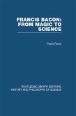 Francis Bacon: From Magic to Science (eBook, PDF)