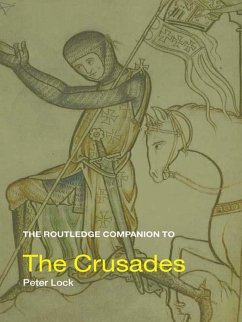 The Routledge Companion to the Crusades (eBook, ePUB) - Lock, Peter