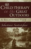Child Therapy in the Great Outdoors (eBook, PDF)