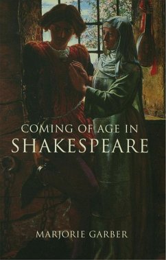 Coming of Age in Shakespeare (eBook, ePUB) - Garber, Marjorie