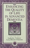 Enhancing the Quality of Life in Advanced Dementia (eBook, PDF)