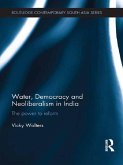 Water, Democracy and Neoliberalism in India (eBook, ePUB)