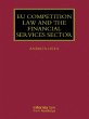 EU Competition Law and the Financial... - Bild 1